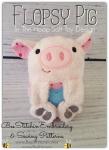 Flopsy Pig - ITH Pig Softie - Embroidery Design - 4x4 5x7 6x10 7x10 8x12